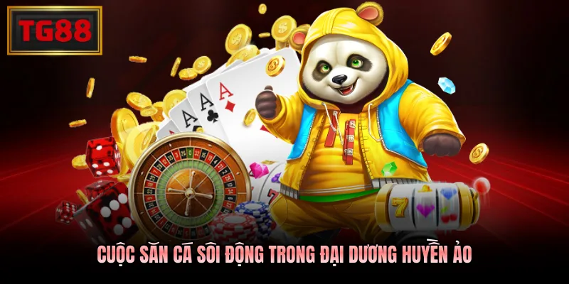 Cuộc săn cá sôi động trong đại dương huyền ảo