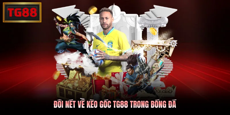 Đôi nét về kèo góc TG88 trong bóng đá Đôi nét về kèo góc TG88 trong bóng đá