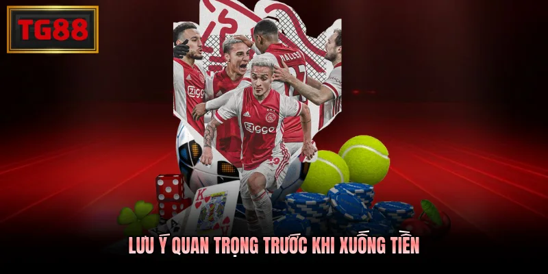 Lưu ý quan trọng trước khi xuống tiền Lưu ý quan trọng trước khi xuống tiền